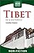 Tibet – In a Nutshell