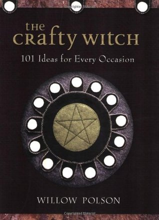 The Crafty Witch: 101 Ideas for Every Occasion (Paperback)