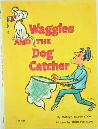 Waggles and the Dog Catcher (Paperback)