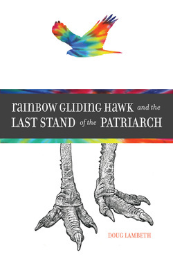 Rainbow Gliding Hawk and the Last Stand of the Patriarch