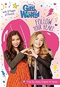 Girl Meets World: Follow Your Heart (Disney Junior Novel (eBook))