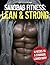 Sandbag Fitness: Lean & Strong