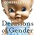 Delusions of Gender: How Our Minds, Society, and Neurosexism Create Difference