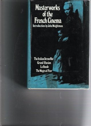 Masterworks of the French cinema (Hardcover)