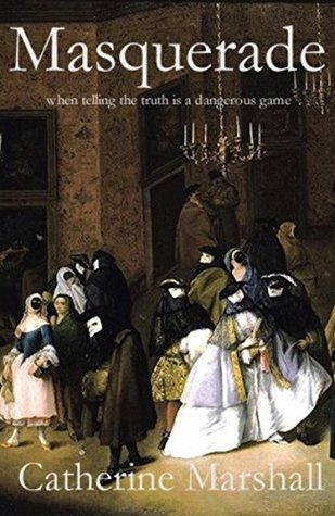 Masquerade: When telling the truth is a dangerous game (Kindle Edition)