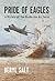 A Pride of Eagles: A History of the Rhodesian Air Force