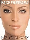 Face Forward by Kevyn Aucoin Face Forward by Kevyn Aucoin