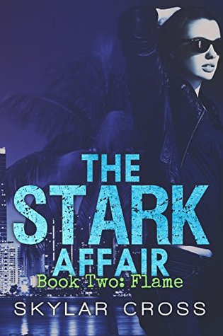 Flame (The Stark Affair #2)