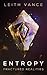 Entropy: Fractured Realities
