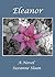 Eleanor: A Novel