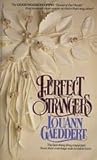 Perfect Strangers by LouAnn Gaeddert Perfect Strangers by LouAnn Gaeddert