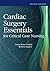 Cardiac Surgery Essentials for Critical Care Nursing