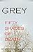 Grey: Fifty Shades of Death