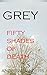 Grey: Fifty Shades of Death