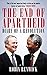 The End of Apartheid: Diary...