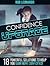 Confidence Upgrade: 18 Powerful Solutions to Help You Gain More Confidence