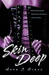 Skin Deep by Anna J. Evans Skin Deep by Anna J. Evans