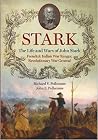 Stark; The Life a...
