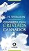 Conforto para cristãos cansados (Mensagens de Esperança em tempos de crise Livro 14) (Portuguese Edition)