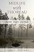 Midlife with Thoreau: Poetry, Essays, Journals