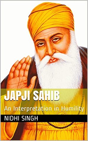 Japji Sahib: An Interpretation in Humility