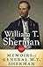 The Memoirs Of General William T. Sherman by William T. Sherman