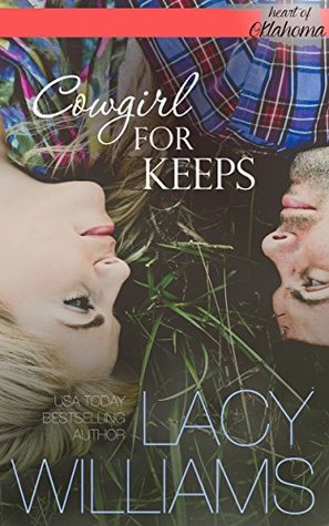 Cowgirl for Keeps (Heart of Oklahoma #4)