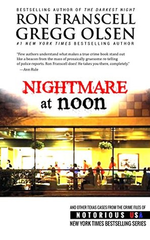 Nightmare at Noon (Notorious USA: Texas)