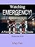 Watching EMERGENCY!: A View...
