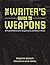 The Writer's Guide to Weapo...