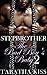 The Bad Boy's Baby 2: A Stepbrother Romance (The Bad Boy's Baby: A Stepbrother Romance)