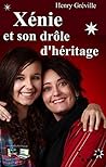 Xénie et son drôle d'héritage (Illustré) Xénie et son drôle d'héritage (Illustré)