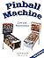 Pinball Machine Care and Maintenance 3rd Edition by B. B. Kamoroff (2015-08-02)