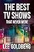 The Best TV Shows That Never Were