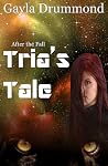 Tria's Tale