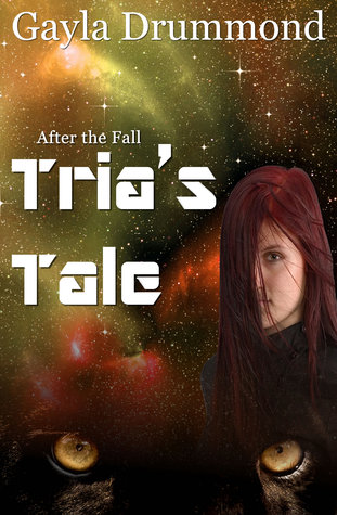 Tria's Tale (After the Fall #1)