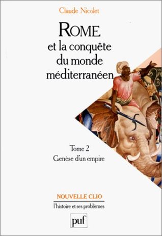 Rome et la conquète du monde méditerranéen, tome 2 : Genèse d'un empire (Paperback)