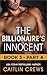 The Billionaire's Innocent: Part 4