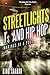 Street Lights, J's, And Hip Hop - Makings of a Poet -