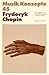 Fryderyk Chopin (Musik-Konzepte) (German Edition)