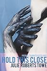 Hold This Close: A Winter Seedlings Prequel