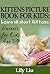 Children's Book About Kittens: A Kids Picture Book About Kittens with Photos and Fun Facts