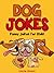 Dog Jokes by Uncle Amon