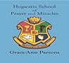 Hogwarts School of Prayer and Miracles