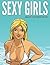 Sexy Girls Adult Coloring Book (Sexy Cartoon for Adults 1)