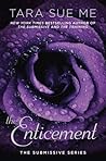 The Enticement by Tara Sue Me