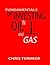 Fundamentals of Investing in Oil and Gas