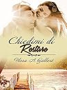 Chiedimi di restare (Italian Edition) Chiedimi di restare (Italian Edition)