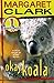 Okay Koala by Margaret Clark