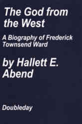 The God From the West: A Biography of Frederick Townsend Ward (ebook)